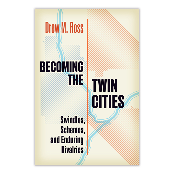book cover with illustrated map of the Twin Cities and the Mississippi river confluence